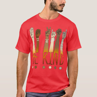 Be kind Sign language brown skin arms T-Shirt