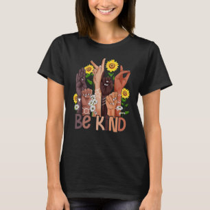 Be Kind Sign Language Hand Anti Bullying UNITY DAY T-Shirt