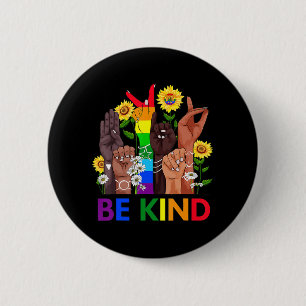 Be Kind Sign Language Hand Talking LGBTQ Gay Les P 6 Cm Round Badge