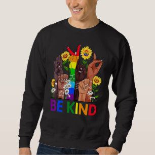 Be Kind Sign Language Hand Talking LGBTQ+ Gay Les Sweatshirt