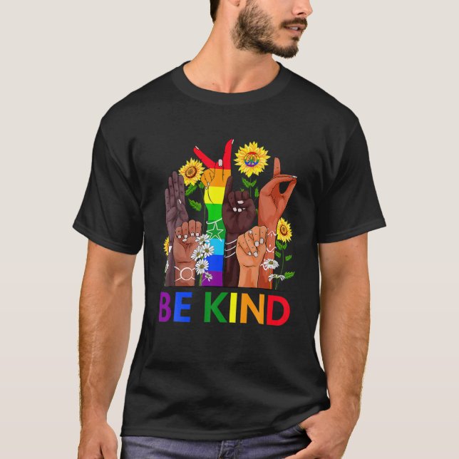 Be Kind Sign Language Hand Talking LGBTQ  Gay Les T-Shirt (Front)