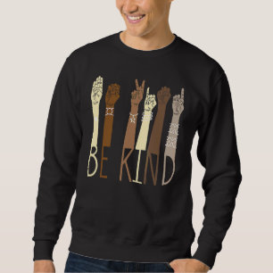 Be Kind Sign Language Hand Talking Teachers Interp Sweatshirt