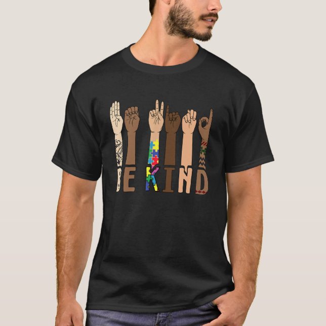 Be Kind Sign Language Hand Talking Teachers Interp T-Shirt (Front)
