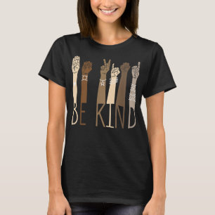 Be Kind Sign Language Hand Talking Teachers Interp T-Shirt