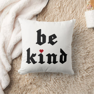 Be Kind – Simple Positive Message Cushion