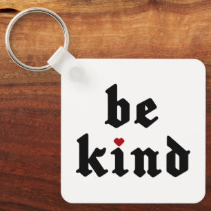 Be Kind – Simple Positive Message Key Ring