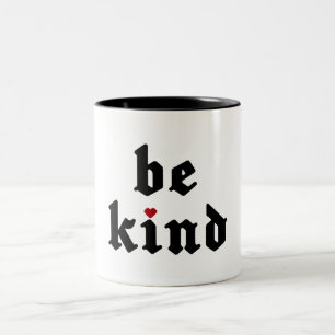 Be Kind – Simple Positive Message Two-Tone Coffee Mug