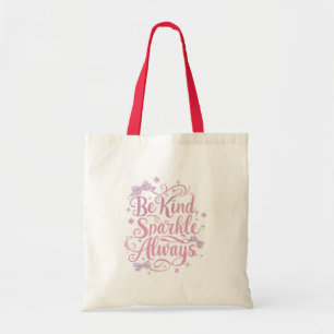 "Be Kind Sparkle Always" Inspirational Quote Tote Bag