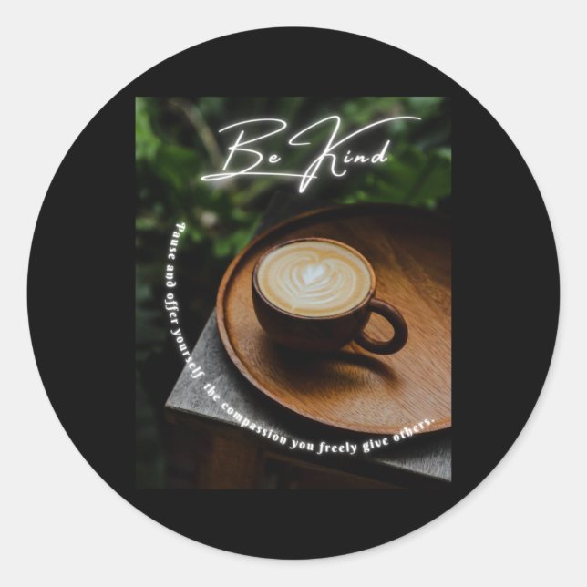 Be Kind Sticker3  Classic Round Sticker (Front)
