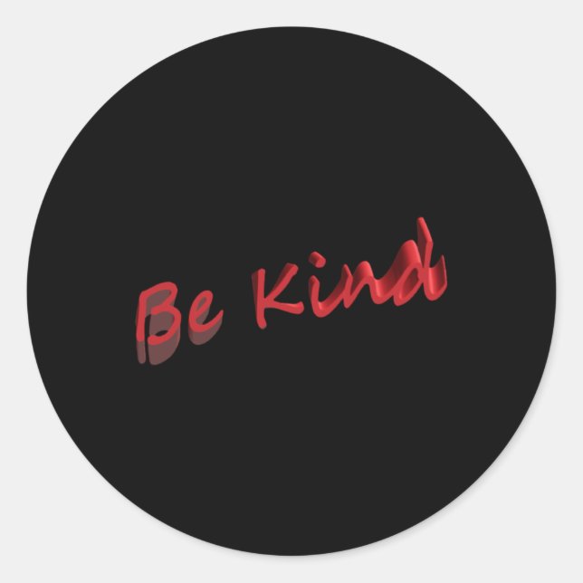Be Kind Sticker7  Classic Round Sticker (Front)
