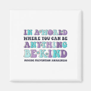 Be Kind Suicide Prevention Awareness Purple Flower Magnet