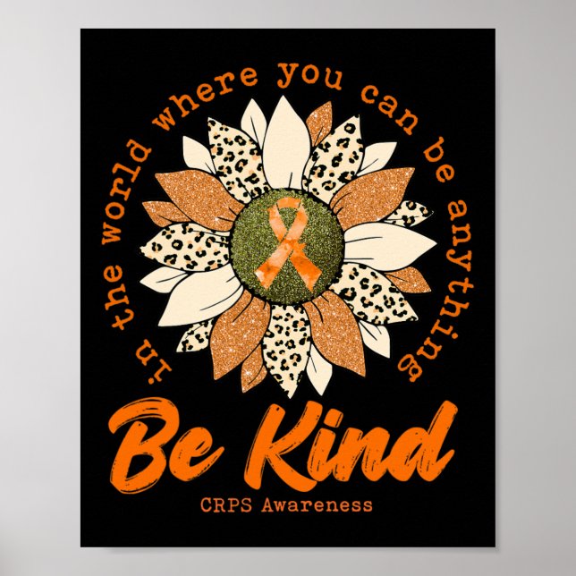 Be Kind Sunflower Orange Crps Awareness Ribbon  Poster (Front)