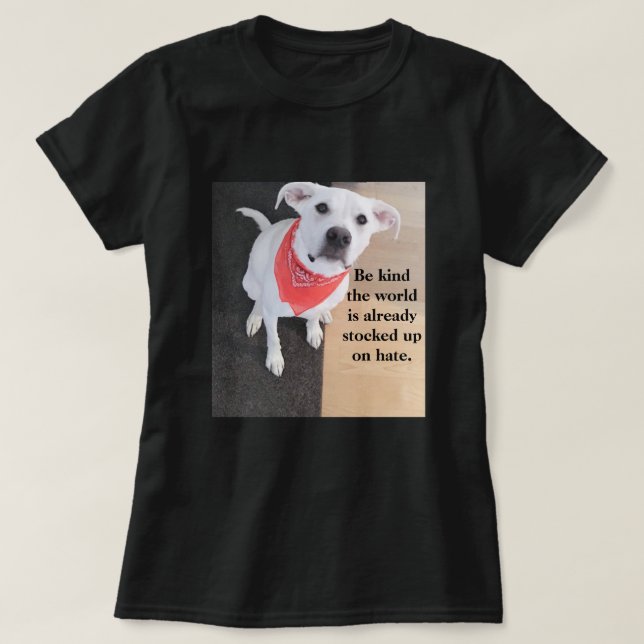 Be Kind Sweet White Puppy Dog Wearing Orange Scarf T-Shirt (Design Front)