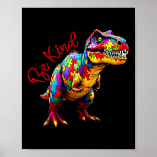 Be Kind T Rex Puzzle Pieces Autism Awareness Day K Poster