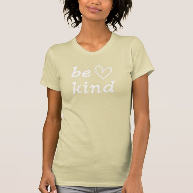 BE KIND T-Shirt (Front)