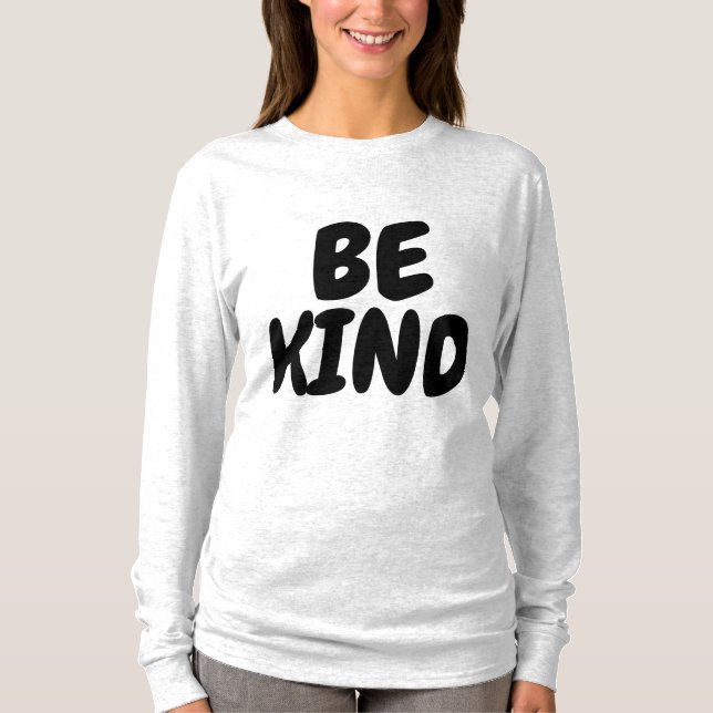 BE KIND T-Shirts (Front)