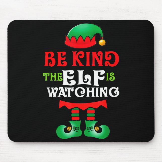 Be Kind Teacher Elf Christmas Anti Bullying Kindne Mouse Pad (Front)