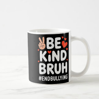 Be Kind Tee Hand Motivational For Teachers &amp; S Coffee Mug
