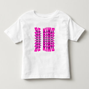 BE KIND TEXT EFFECT PINK TYPOGRAPHY TODDLER T-Shirt