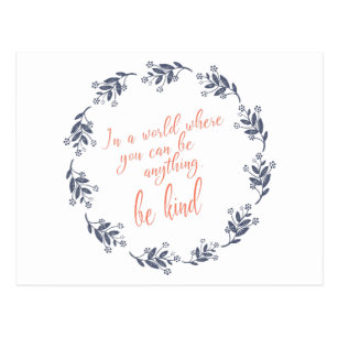 Be Kind Text in a Pretty Floral Wreath Postcard