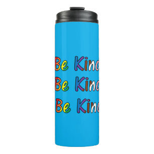 Be Kind Thermal Tumbler