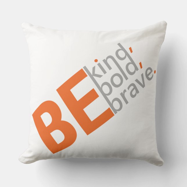 Be Kind  Throw Pillow (Front)