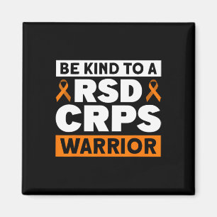 Be Kind To A Rsd Crps Warrior Rsd Crps Awareness Magnet