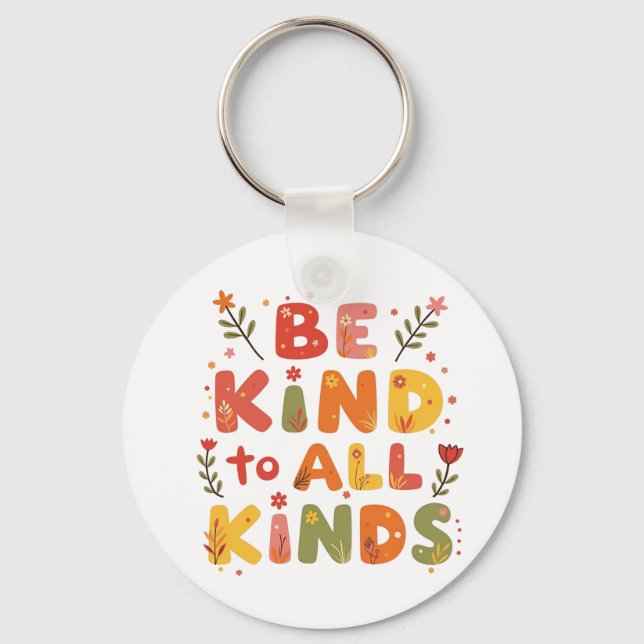 Be Kind to all kinds Trucker Hat Key Ring (Front)