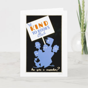 Be Kind To Books Club 1940 WPA Card