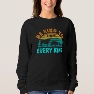 Be Kind To Every Animal  Retro Vintage Vegan Veget Sweatshirt