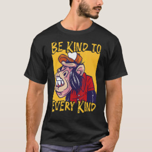 Be Kind To Every Kind  Animal Rights 1 T-Shirt