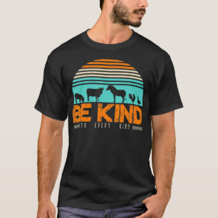 Be Kind To Every Kind Love Animals Eating Plants  T-Shirt