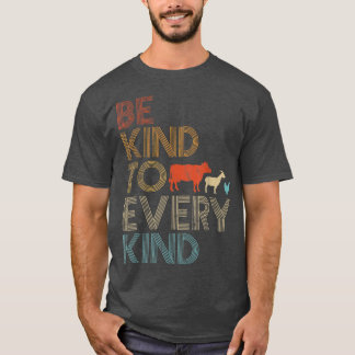 Be Kind To Every Kind Shirt Retro 70's Vegetarian 