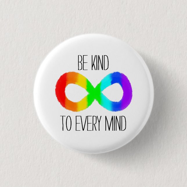 Be Kind to Every Mind - Autism Acceptance Rainbow 3 Cm Round Badge (Front)