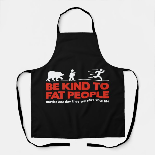 Be kind to fat people apron (Front)