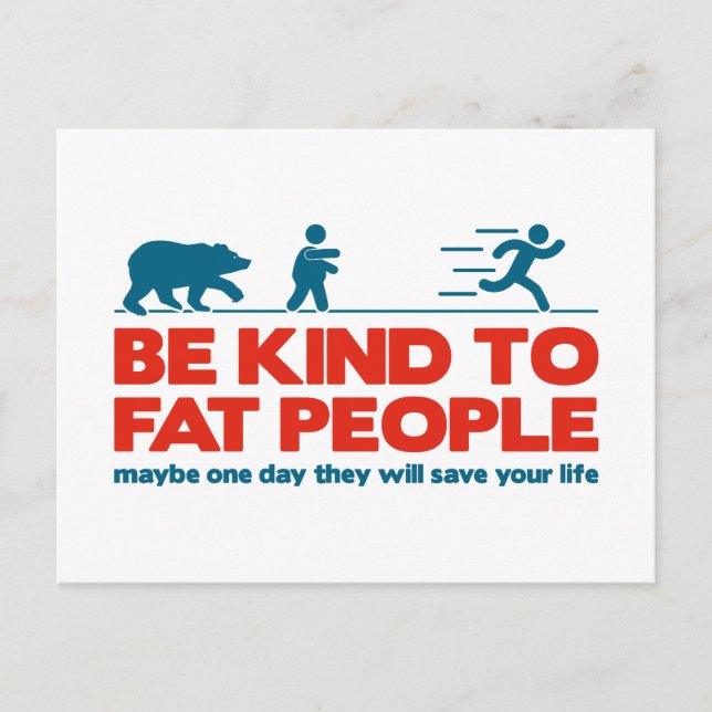 Be kind to fat people postcard (Front)