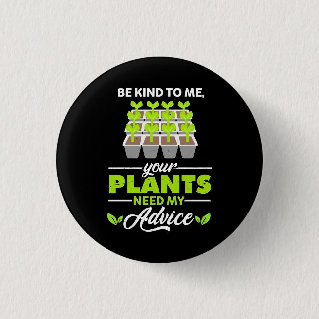 Be Kind To Gardener 3 Cm Round Badge (Front)