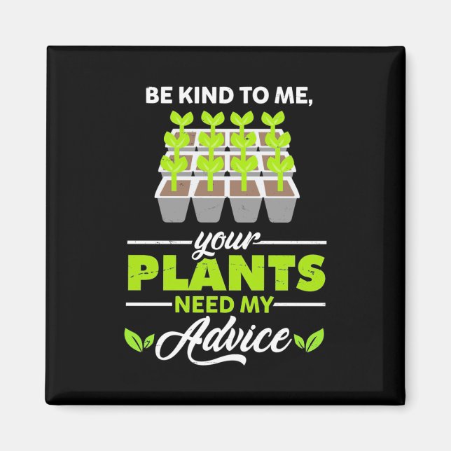 Be Kind To Gardener Magnet (Front)