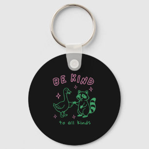 Be kind to kinds funny goose &amp; racoon school key ring