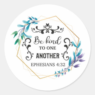 Be Kind to One Another Classic Round Sticker
