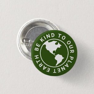 Be kind to our planet, Climate change green white 3 Cm Round Badge