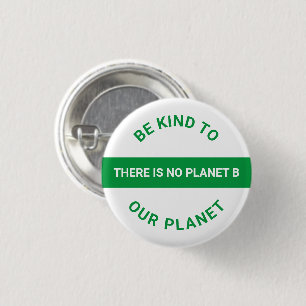 Be kind to our planet, green white Climate change 3 Cm Round Badge