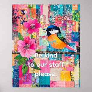 Be Kind to our staff please Poster