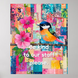 Be Kind to our staff please Poster