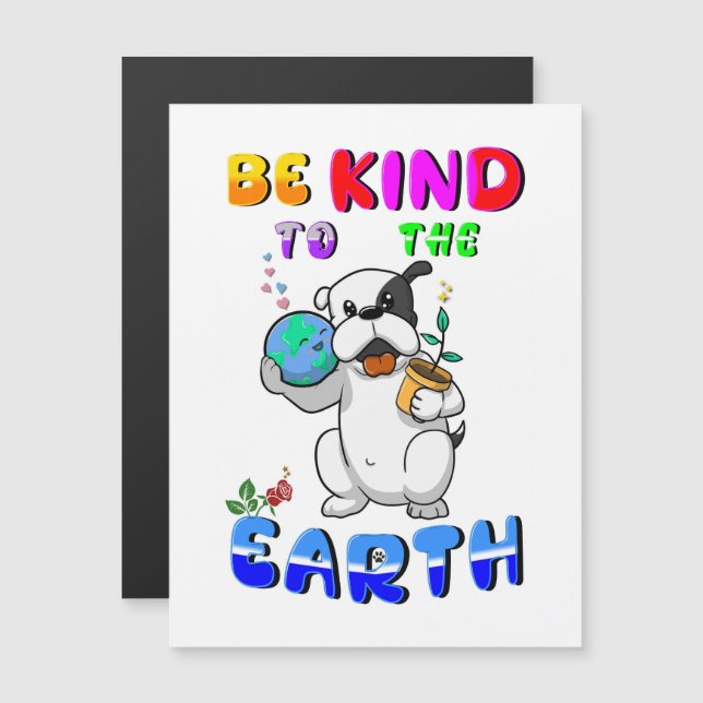 Be Kind To The Earth (Front/Back)