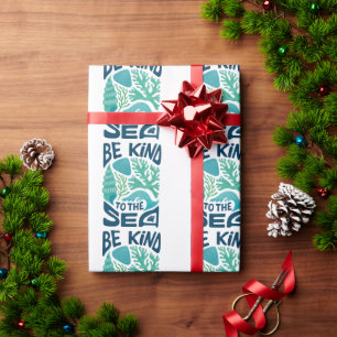 Be Kind to the Sea – Ocean Conservation Eco Design Wrapping Paper