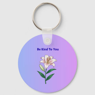 Be Kind To You Lily Self-Care  Key Ring