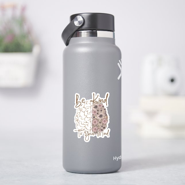 Be kind to your mind (HydroFlask)