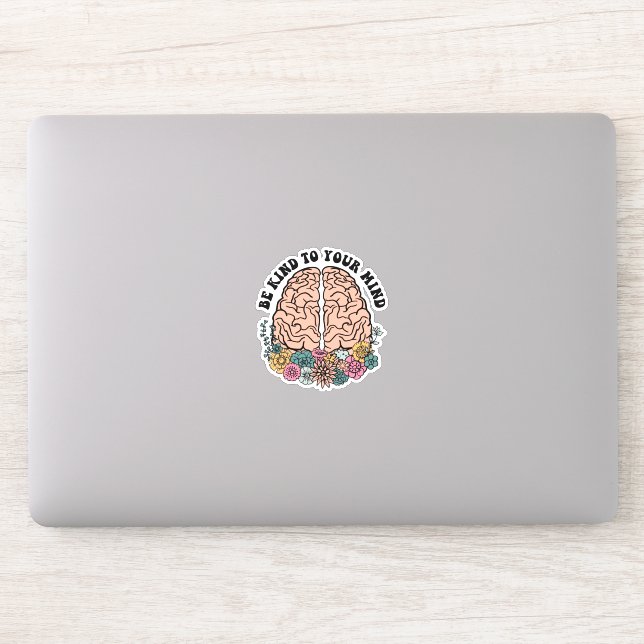 Be kind to your mind (Computer)