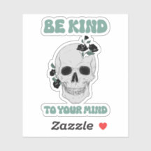 Be Kind To Your Mind